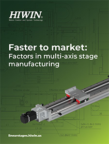 Hiwin Linear Stages Faster to Market